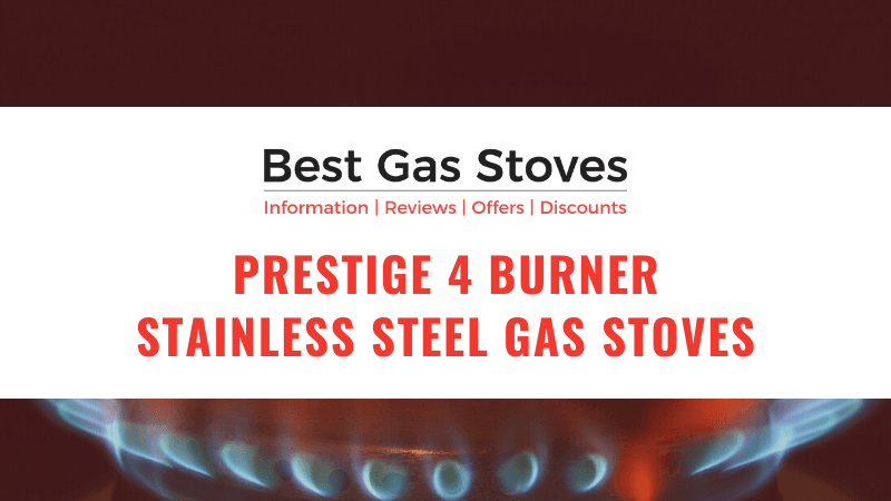 Prestige 4 Burner Gas Stove Stainless Steel Price